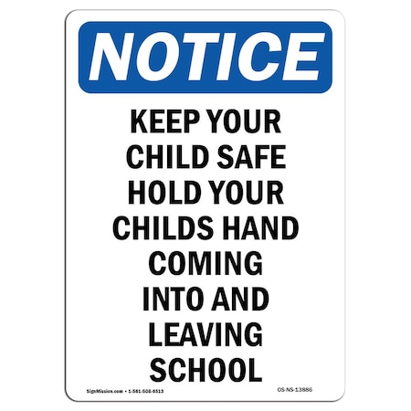 Signmission OSHA Notice Sign, Keep Your Child Safe Hold Your, 5in X 3.5in Decal, 3.5" W, 5" L, Portrait OS-NS-D-35-V-13886
